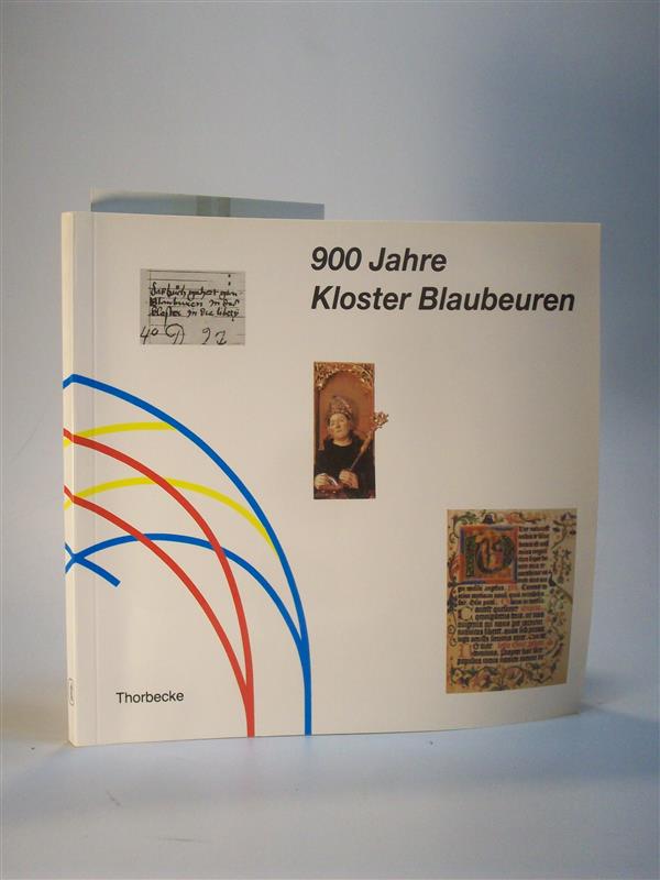 900 Jahre Kloster Blaubeuren. Benediktinisches Erbe und Evangelische Seminartration.