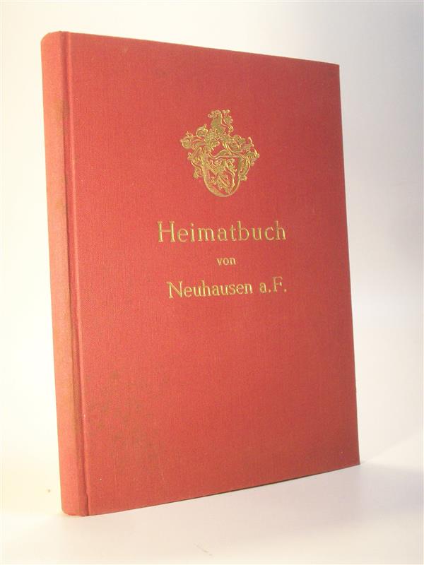 Heimatbuch von Neuhausen auf den Fildern. Aus der Vergangenheit und Gegenwart eines ehemaligen reichsritterschaftlichen Dorfes.