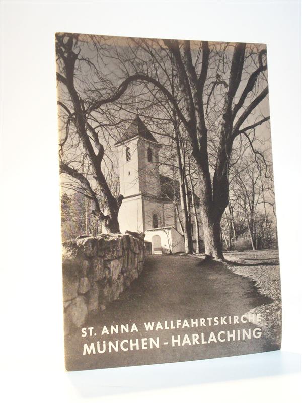 Die St. Anna Wallfahrtskirche München Harlaching. 