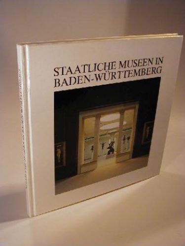Staatliche Museen in Baden-Württemberg: Kulturelles Erbe in historischen und neuen Gebäuden.