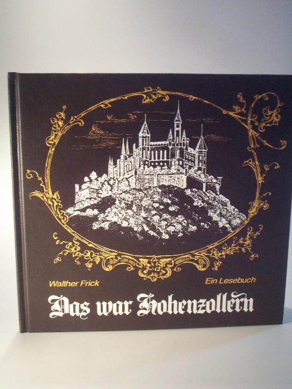 Das war Hohenzollern. Ein Lesebuch.