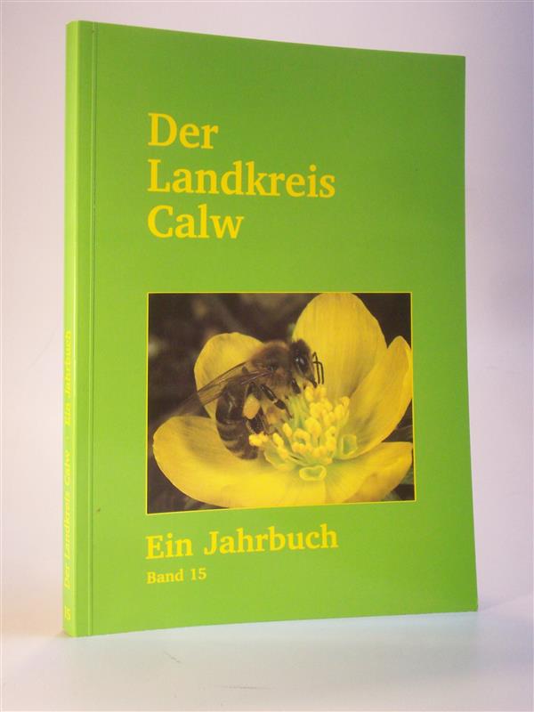 Der Landkreis Calw. Ein Jahrbuch. Band 15 1997