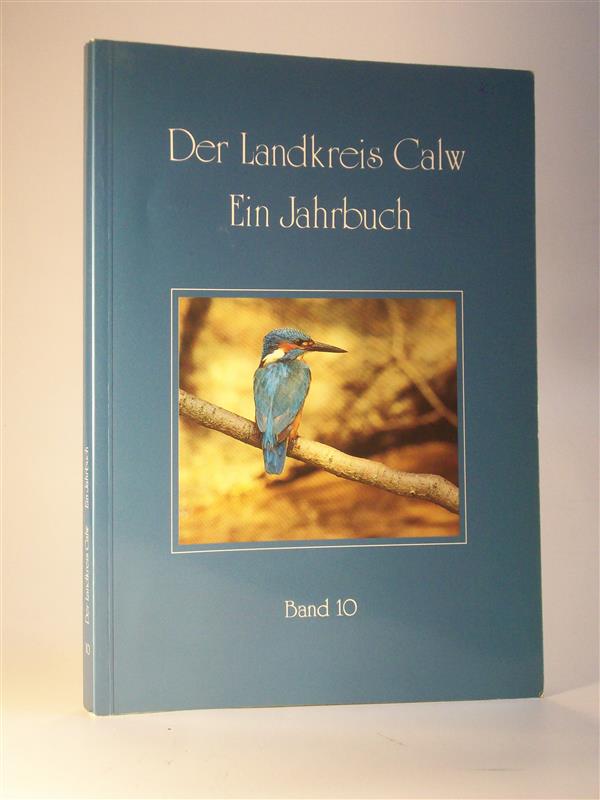 Der Landkreis Calw. Ein Jahrbuch. Band 10 1992