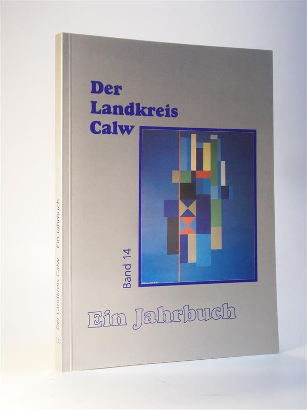 Der Landkreis Calw. Ein Jahrbuch. Band 14 1996