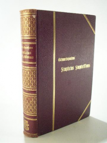 Der abenteuerliche Simplicus Simplicissimus. Mit Einleitung von Ferdinand Khull. 2 Bände in 1 Band.