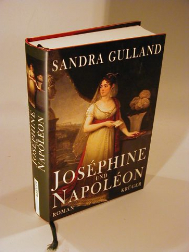 Josephine und Napoleon. Biografischer Roman.