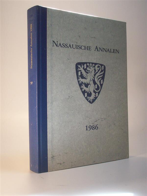 Nassauische Annalen. Jahrbuch des Vereins für Nassauische Altertumskunde und Geschichtsforschung. 97. Band, 1986