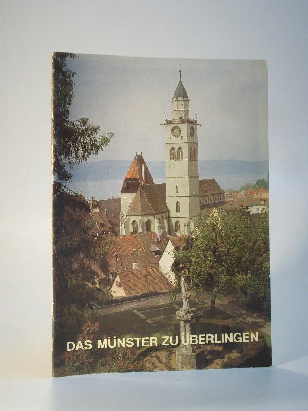 Das Münster zu Überlingen am Bodense,  Stadtpfarrkirche St. Nikolaus 