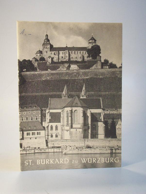 St. Burkard zu Würzburg. Die Burkarduskirche. Abteikirche Stiftskirche.