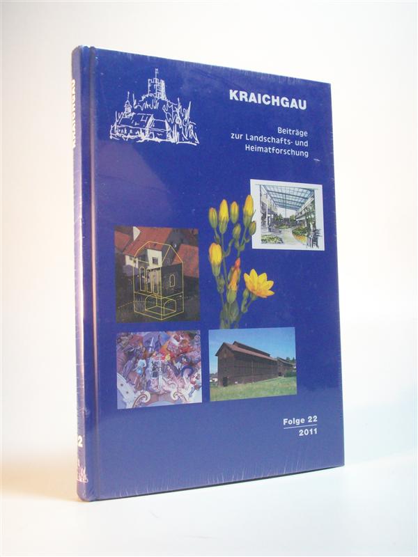 Kraichgau. Beiträge zur  Landschafts- und Heimatforschung. Folge 22 / 2011.