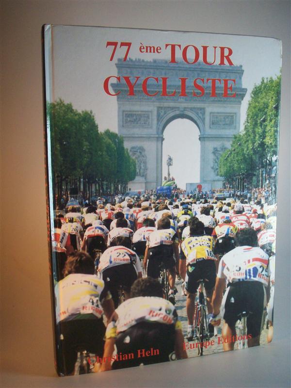 77eme Tour de France Cycliste. 