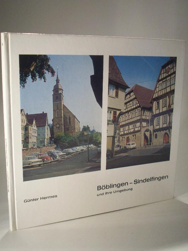 Böblingen - Sindelfingen und ihre Umgebung. Landkreise im Bild. Band 4.
