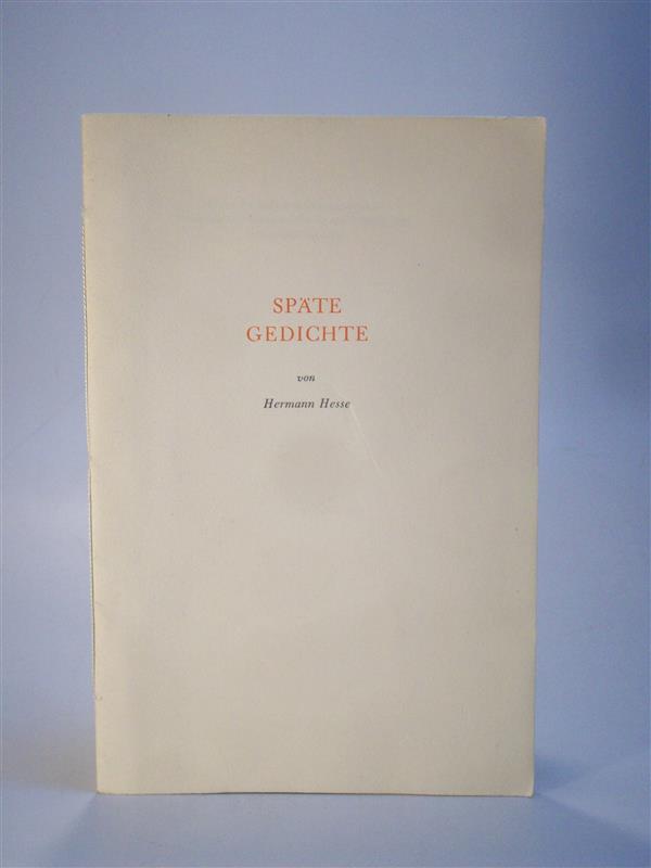 Späte Gedichte von Hermann Hesse. Privatdruck 1947