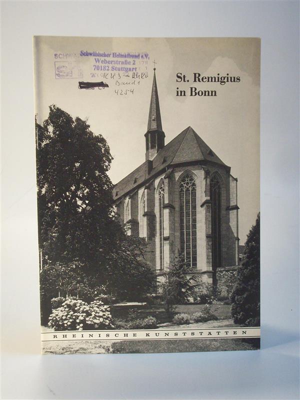 Die Pfarr- und Minoritenkirche St. Remigius in Bonn / Rheinische Kunststätten. Heft 2 /1975