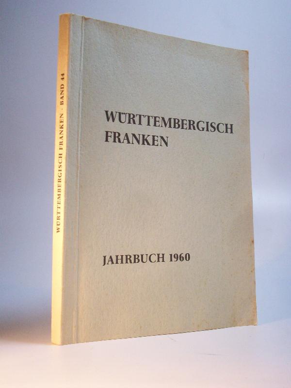 Jahrbuch des Historischen Vereins für Württembergisch Franken. Band 44.  (Neue Folge 34) 1960
