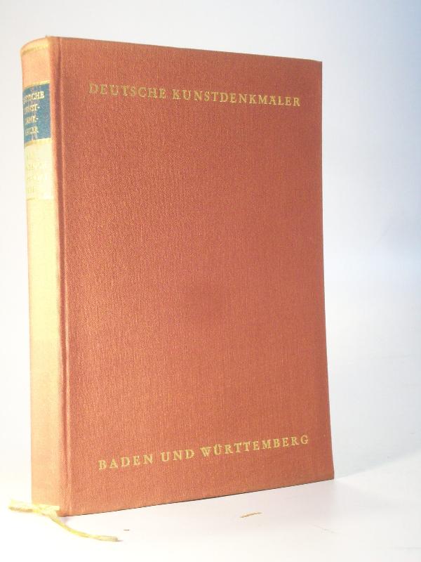 Deutsche Kunstdenkmäler. Ein Bilderhandbuch. Baden und Württemberg. 