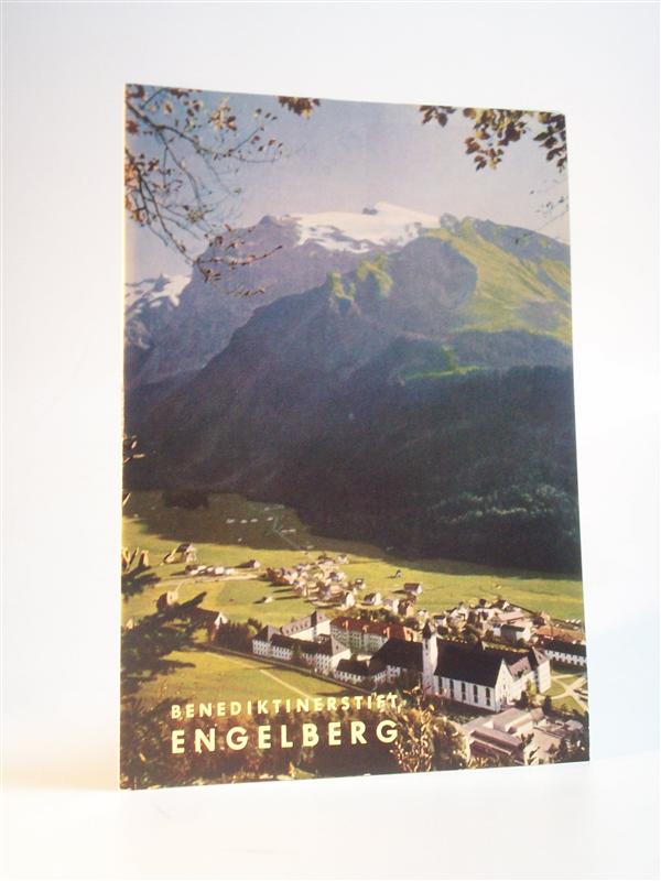 Das Benediktinerstift Engelberg / Unterwalden.