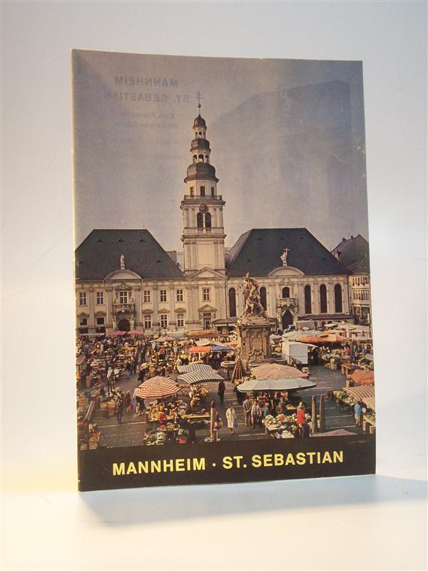 Mannheim St. Sebastian, kath. Pfarrkirche der Unteren Pfarrei.