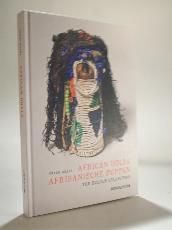Afrikanische Puppen. African Dolls. The Dulger Collection.