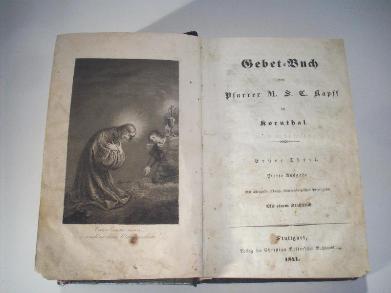 Gebet-Buch von Pfarrer M.S.C. Kapff in Kornthal. 2 Bände in einem Buch. (Sixt Carl, Korntal)