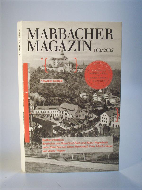 Kafkas Fabriken. Marbacher Magazin 100 / 2002.