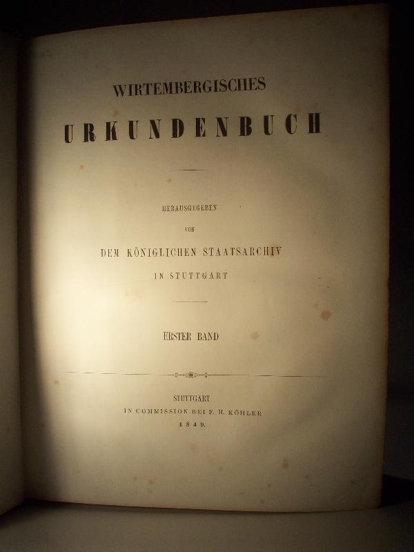 Wirtembergisches Urkundenbuch. (Württembergisches) Herausgegeben von dem Königlichen Staatsarchiv in Stuttgart. 11 Bände. Komplett