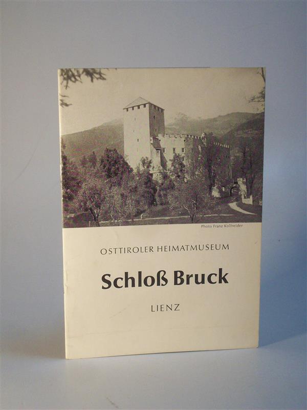 Osttiroler Heimatmuseum Schloß Bruck Lienz.