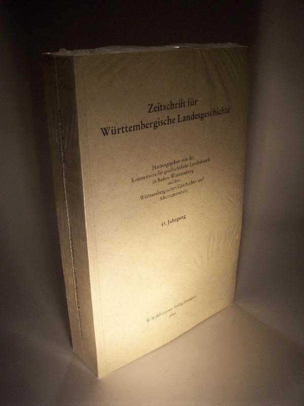 Zeitschrift für Württembergische Landesgeschichte. 43. Jahrgang 1984.