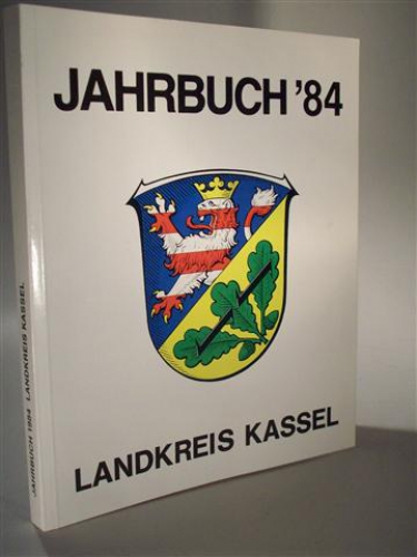 Jahrbuch Landkreis Kassel. 84 1984