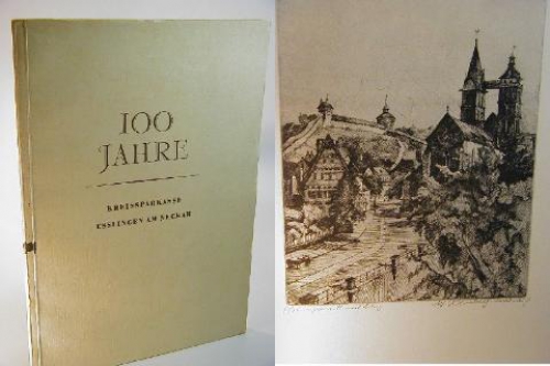 Denkschrift. Hundert Jahre Kreissparkasse Esslingen am Neckar. 100 Jahre 1949