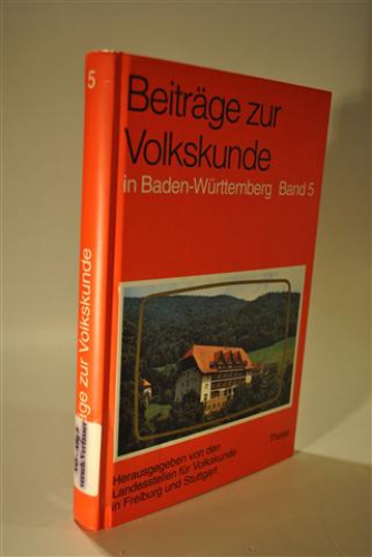 Beiträge zur Volkskunde in Baden-Württemberg. Band 5. 1993