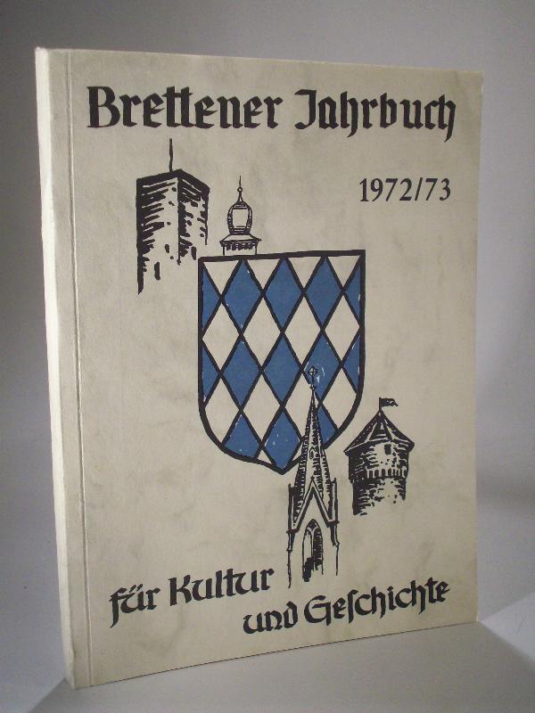 Brettener Jahrbuch für Kultur und Geschichte 1972 / 1973. fünftes 5. Band