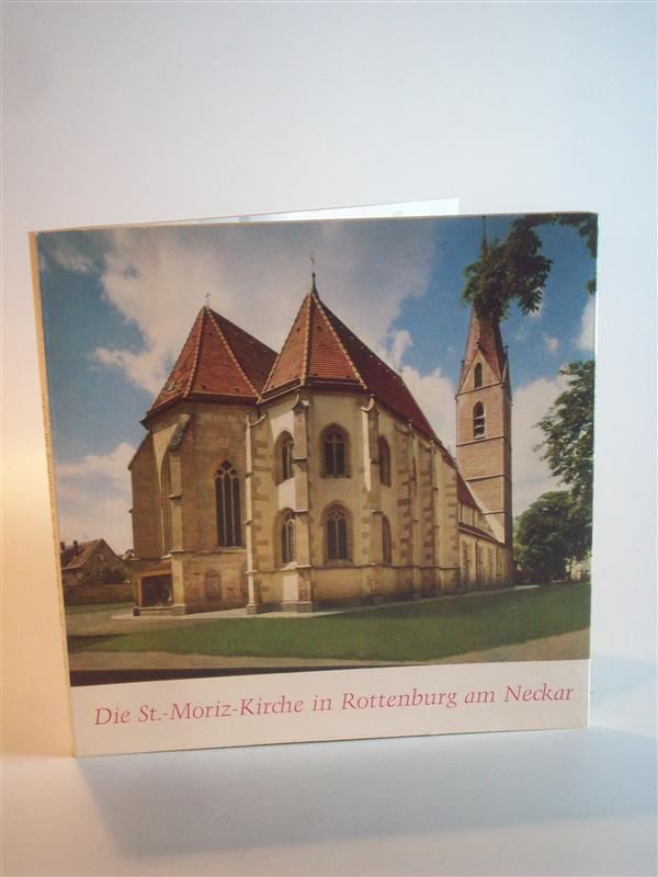 Die ehemalige Stiftskirche St. Moriz in Rottenbug - Ehingen. Geschichte - Kunstwerke.