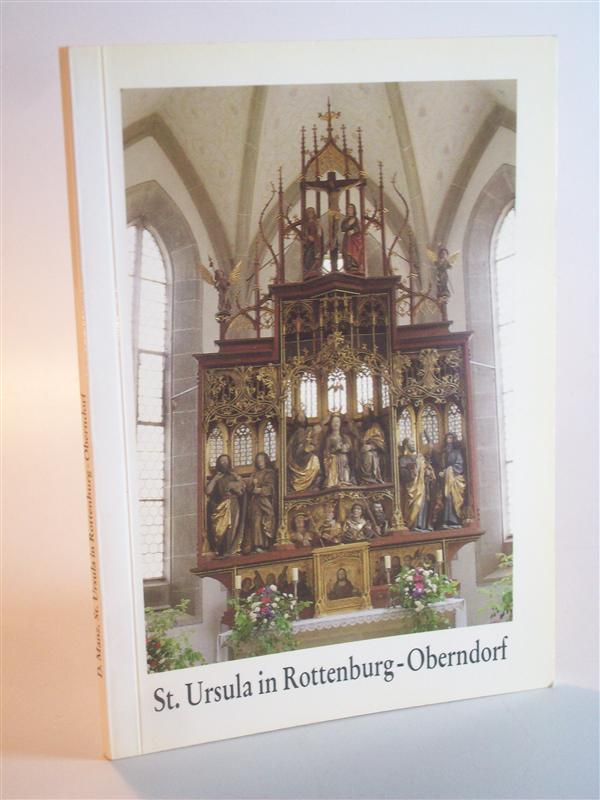 St. Ursula in Rottenburg - Oberndorf. Pfarrei, Kirche und spätgotischer Schnitzaltar.