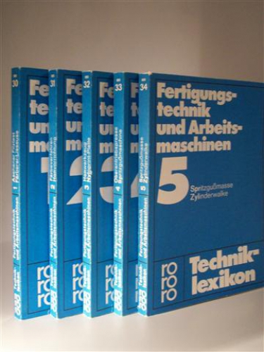 Lueger Lexikon der Technik. Fertigungstechnik und Arbeitsmaschinen von A-Z. Techniklexikon in 5 Bänden. (komplett)