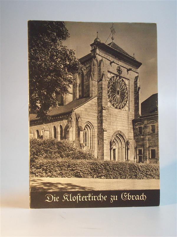 Die Pfarrkirche / Klosterkirche zu / in Ebrach. Ehem. Zisterzienserabtei-Kirche.