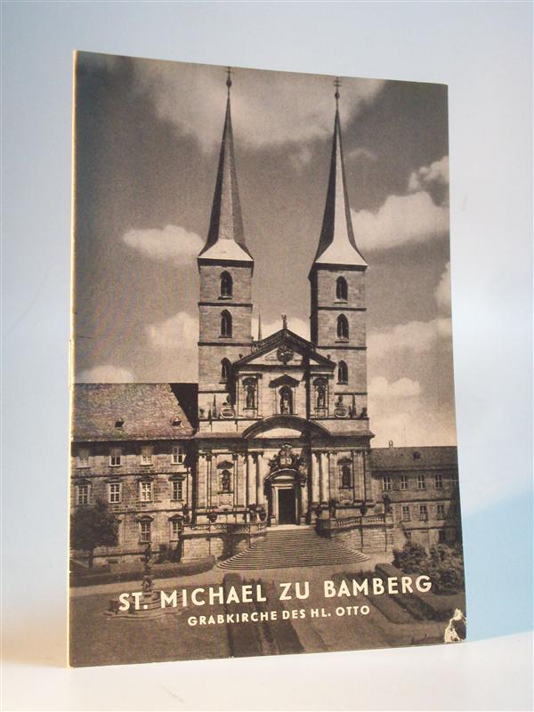 St. Michael zu Bamberg, ehem. Benediktinerabtei. Grabkirche des Hl. Otto.