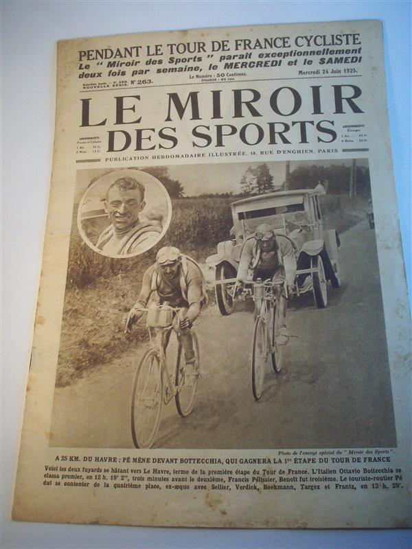 Le Miroir des Sports. Numero 263 vom 24.6.1925. Publication Hebdomadaire illustrée. 1. Etappe, Paris - Le Havre.  Tour de France