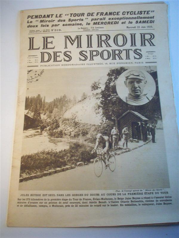 Le Miroir des Sports. Publication Hebdomadaire illustrée. Nr. 319 vom 23.6.1926.  (1. Etappe Évian-les-Bains - Mülhausen/ Mulhouse).  Tour de France