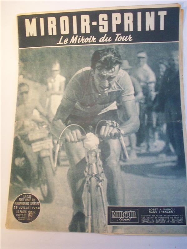 Miroir Sprint, le Miroir du Tour. 28. Juillet 1954  - Bobet a vaincu dans L Izorard!  - (Tour de France 1954). 17. Etappe: Lyon - Grenoble. 18. Etappe: Grenoble - Briançon.