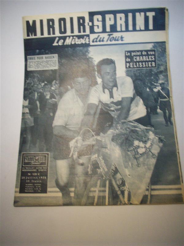 Miroir Sprint, le Miroir du Tour. Nr. 528C. 20. Juillet 1956  - Le point de vue de Charles Pelissier - 13. Etappe: Luchon - Toulouse. 14. Etappe: Toulouse - Montpellier.