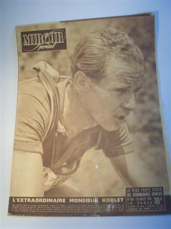 Nr. 266. 16. Juillet 1951. L extraordinaire Monsieur Koblet. Tour de France 1951. 9. Etappe: Limoges - Clermont-Ferrand. 10. Etappe: Clermont-Ferrand - Brive-la-Gaillarde. 11. Etappe: Brive-la-Gaillarde - Agen.