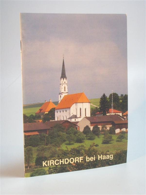 Kirchdorf bei Haag, Kath. Pfarrkirche Mariä Himmelfahrt.