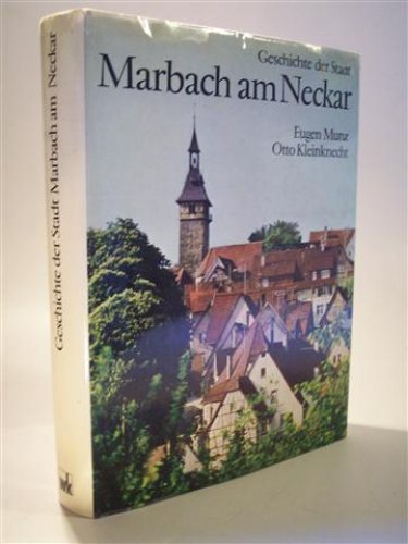 Geschichte der Stadt Marbach am Neckar.