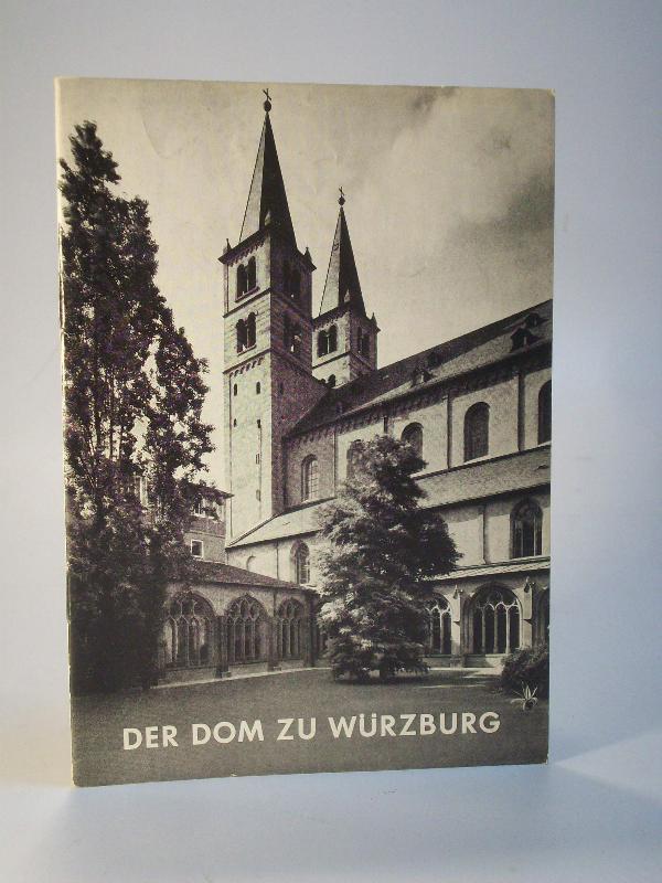 Der Dom zu Würzburg. St. Kilian.