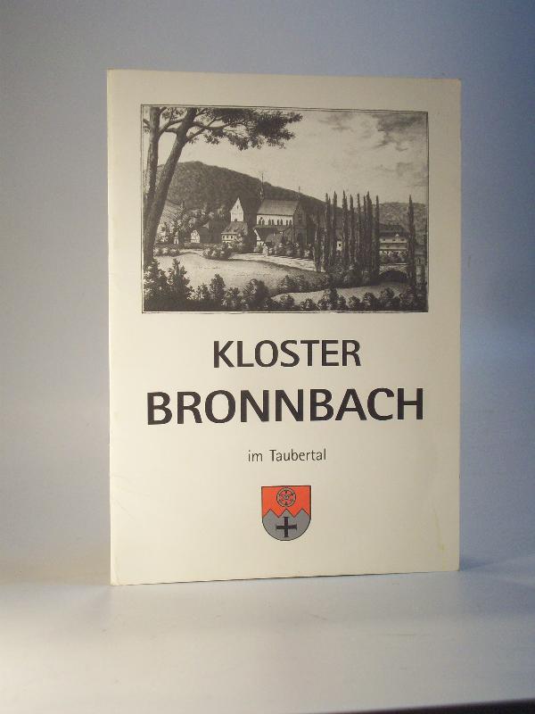 Kloster Bronnbach im Taubertal. Die Zisterzienserabtei.