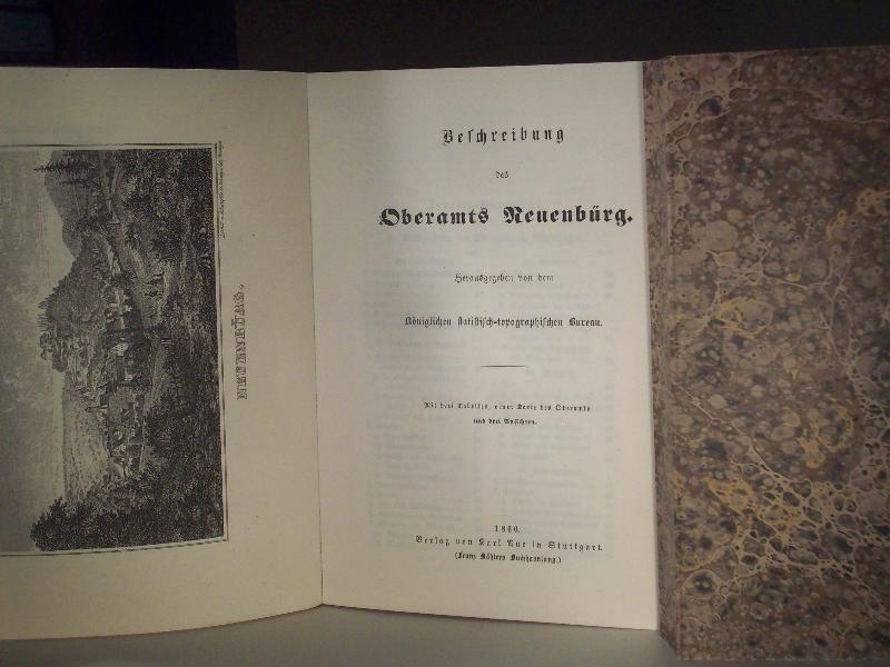 Beschreibung des Oberamts Neuenbürg. Beschreibung des Königreichs Württemberg nach Oberamtsbezirken. Band 41. Reprint 