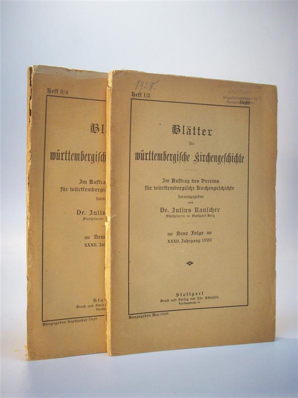 Blätter für württembergische Kirchengeschichte. Neue Folge. 32. Jahrgang 1928. Heft 1/2 und Heft 3/4