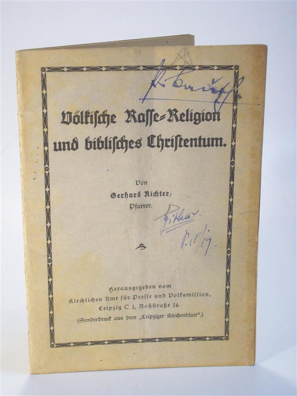 Völkische Rasse-Religion und biblisches Christentum.  Sonderdruck aus dem Leipziger Kirchenblatt 