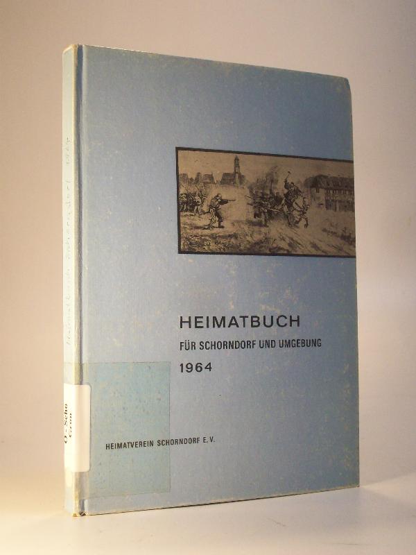 Heimatbuch für Schorndorf und Umgebung.  5. Band des Vereins. 1964